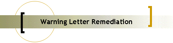 Warning Letter Remediation